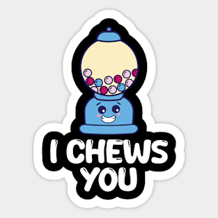 Chewing Gum Saying I Chews You Gift Sticker